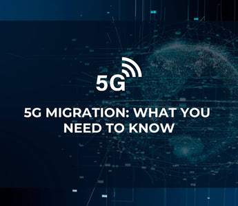 5G Migration: What You Need to Know