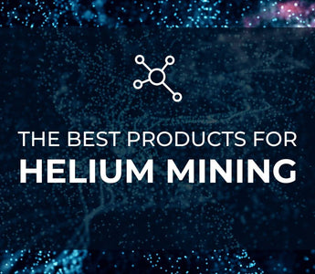 The Best Products for Helium Mining