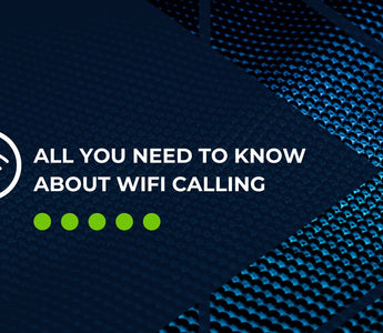 All You Need to Know About WiFi Calling