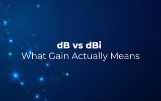 dB vs dBi: What Gain Actually Means